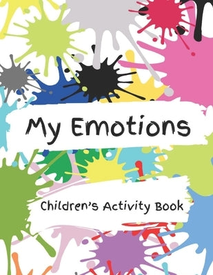 My Emotions: Children's Activity Book by Fazio, Mary-Claire