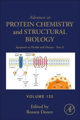Apoptosis in Health and Disease - Part a: Volume 125 by Donev, Rossen