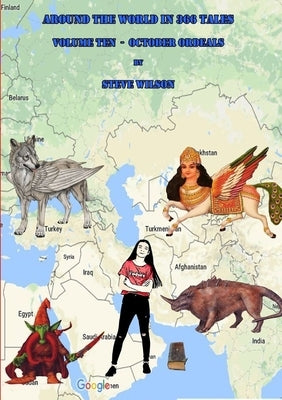 Around the World in 366 Tales - October Ordeals by Wilson, Steve