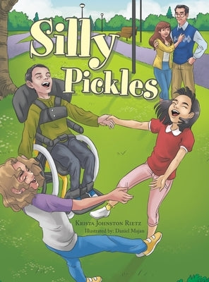 Silly Pickles by Rietz, Krista Johnston
