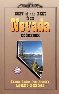 Best of the Best from Nevada Cookbook: Selected Recipes from Nevada's Favorite Cookbooks by McKee, Gwen
