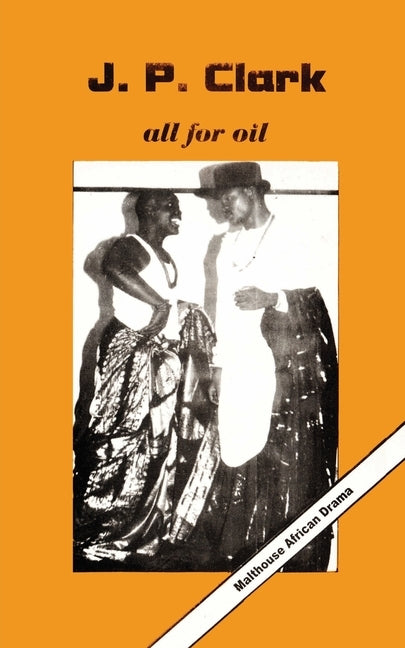 All for Oil by Clark, J. P.