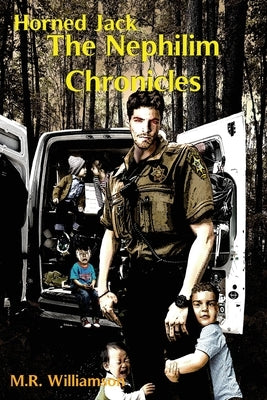 Horned Jack: The Nephilim Chronicles by Williamson, M. R.