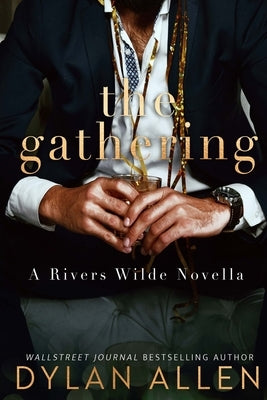 The Gathering: A Rivers Wilde Novella by Allen, Dylan