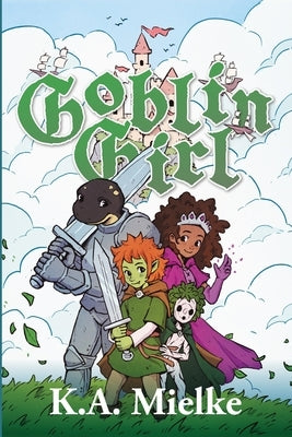 Goblin Girl by Mielke, K. a.