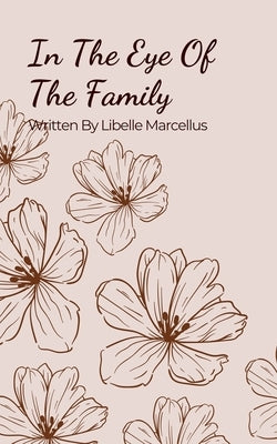 In The Eye Of The Family by Marcellus, Libelle