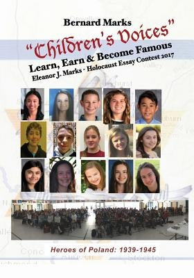 Children's Voices 2017 Volume I: Learn, Earn and Become Famous by Marks, Bernard