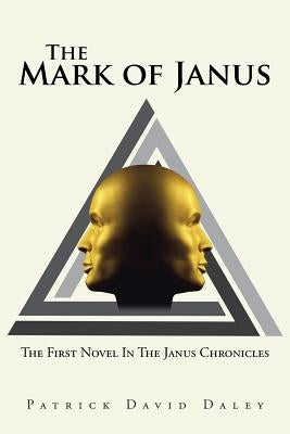 The Mark of Janus by Daley, Patrick David