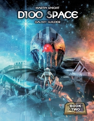 D100 Space - Galaxy Builder by Knight, Martin