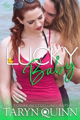 Lucky Baby: A Small Town Enemies To Lovers Romance by Quinn, Taryn