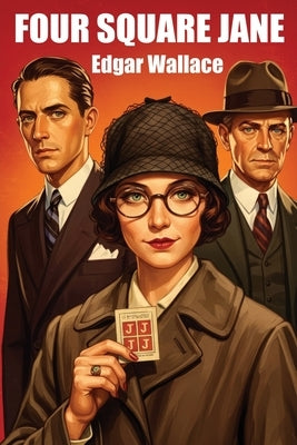 Four Square Jane by Wallace, Edgar