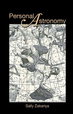 Personal Astronomy by Zakariya, Sally