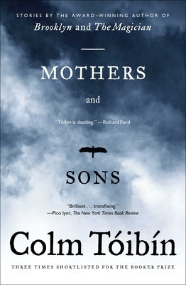 Mothers and Sons by Toibin, Colm