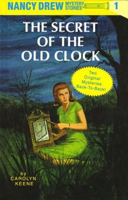 The Secret of the Old Clock/The Hidden Staircase by Keene, Carolyn