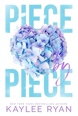 Piece by Piece - Special Edition by Ryan, Kaylee