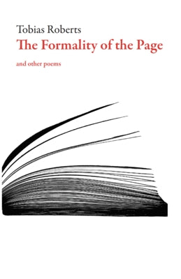 The Formality of the Page by Roberts, Tobias