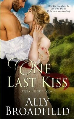One Last Kiss by Broadfield, Ally
