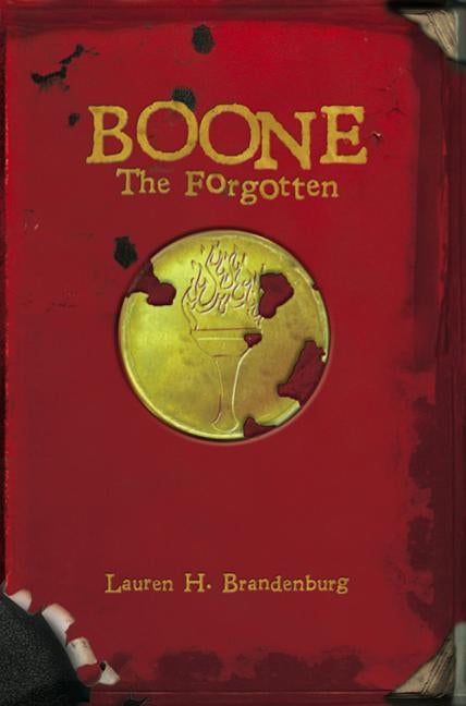 Boone: The Forgotten by Brandenburg, Lauren H.