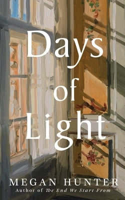 Days of Light by Hunter, Megan