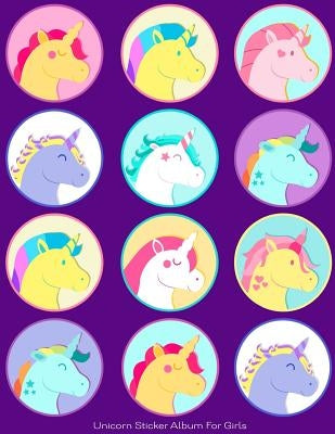 Unicorn Sticker Album For Girls: 100 Plus Pages For PERMANENT Sticker Collection, Activity Book For Girls, Purple - 8.5 by 11 by Scales, Maz