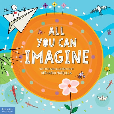 All You Can Imagine by Marçolla, Bernardo