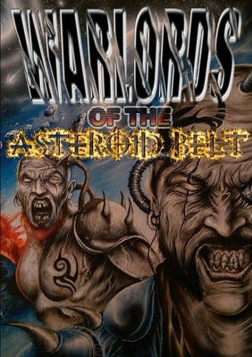 Warlords of the Asteroid Belt by Press, Rogue Planet