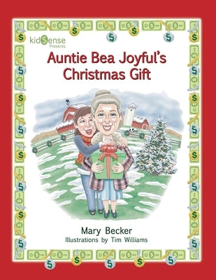 Auntie Bea Joyful's Christmas Gift by Becker, Mary