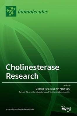 Cholinesterase Research by Soukup, Ondrej
