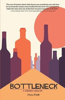 Bottleneck by Fuhr, Paul