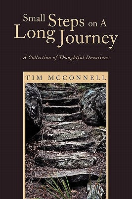 Small Steps on A Long Journey by McConnell, Tim