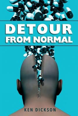 Detour from Normal by Dickson, Ken
