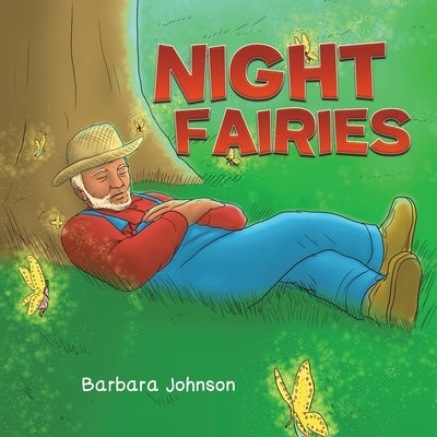 Night Fairies by Johnson, Barbara
