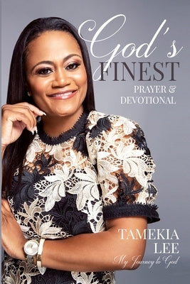 God's Finest Prayer and Devotional: My Journey to God by Hall, Jona