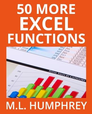 50 More Excel Functions by Humphrey, M. L.