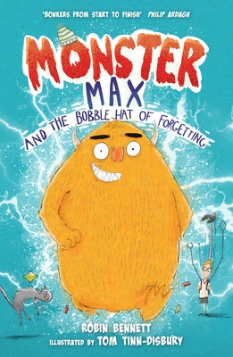 Monster Max and the Bobble Hat of Forgetting by Bennett, Robin
