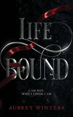 Life Bound: The Shadow World Book 1 by Winters, Aubrey