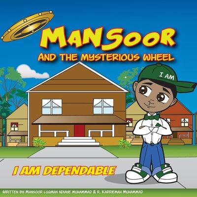 Mansoor and The Mysterious Wheel by Muhammad, R. Karriemah