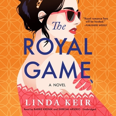 The Royal Game by Keir, Linda