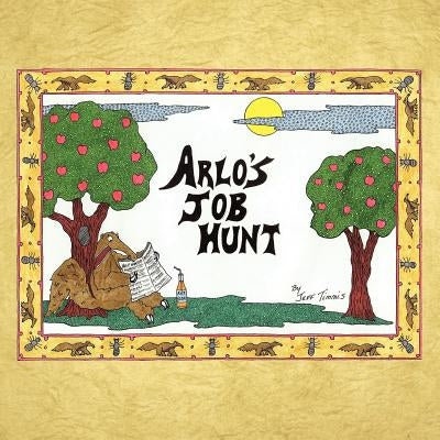 Arlo's Job Hunt by Timmis, Jeff