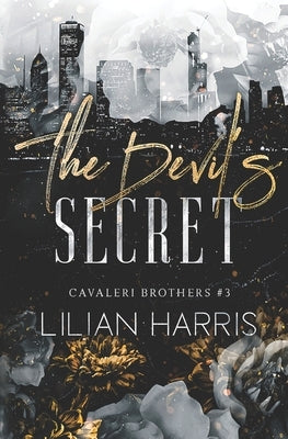 The Devil's Secret: A Dark Second Chance Mafia Romance by Harris, Lilian