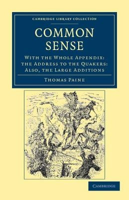 Common Sense by Paine, Thomas