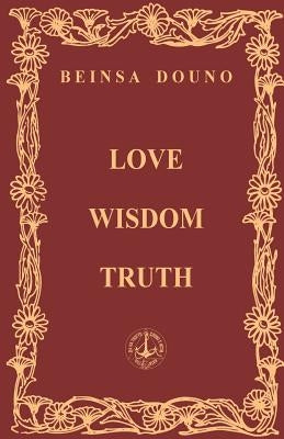 Love Wisdom Truth by Stoytchev, Darin