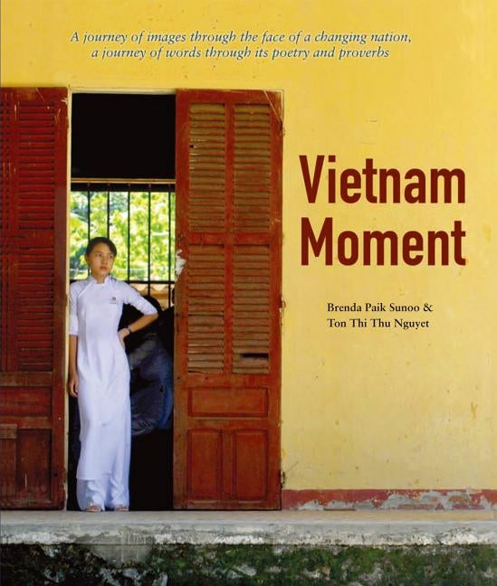 Vietnam Moment by Sunoo, Brenda Paik