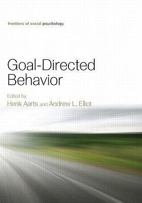 Goal-Directed Behavior by Aarts, Henk