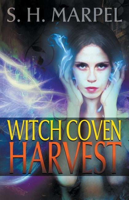 Witch Coven Harvest by Marpel, S. H.