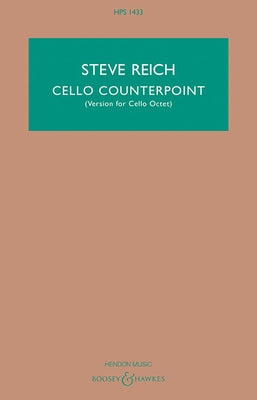 Cello Counterpoint Version for Cello Octet Study Score by Reich, Steve