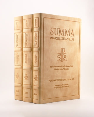 Summa of the Christian Life Deluxe Set by Granada, Venerable Louis