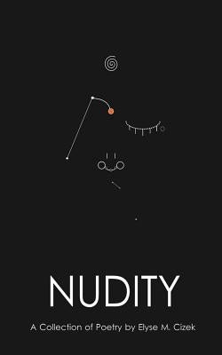 Nudity by Cizek, Elyse