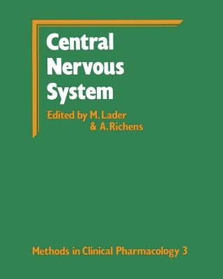 Methods in Clinical Pharmacology--Central Nervous System by Lader, Malcolm Harold
