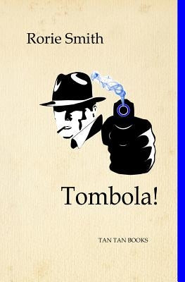 Tombola! by Smith, Rorie